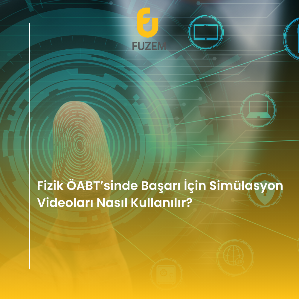 Fizik ÖABT’sinde Başarı İçin Simülasyon Videoları Nasıl Kullanılır?