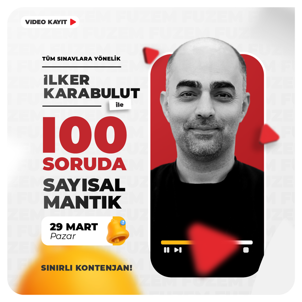 İlker Karabulut ile 100 Soruda Sayısal Mantık | Video Kayıt