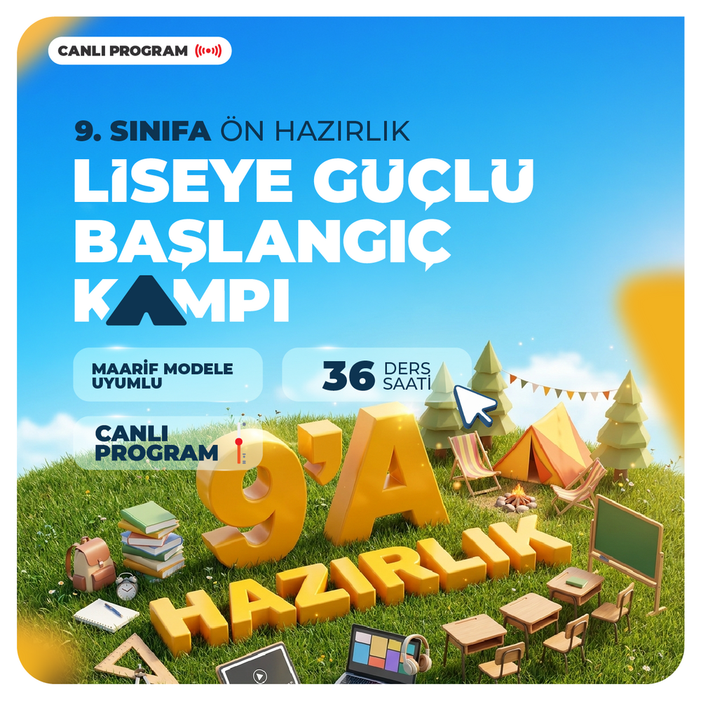 Liseye Güçlü Başlangıç Kampı | Canlı Program