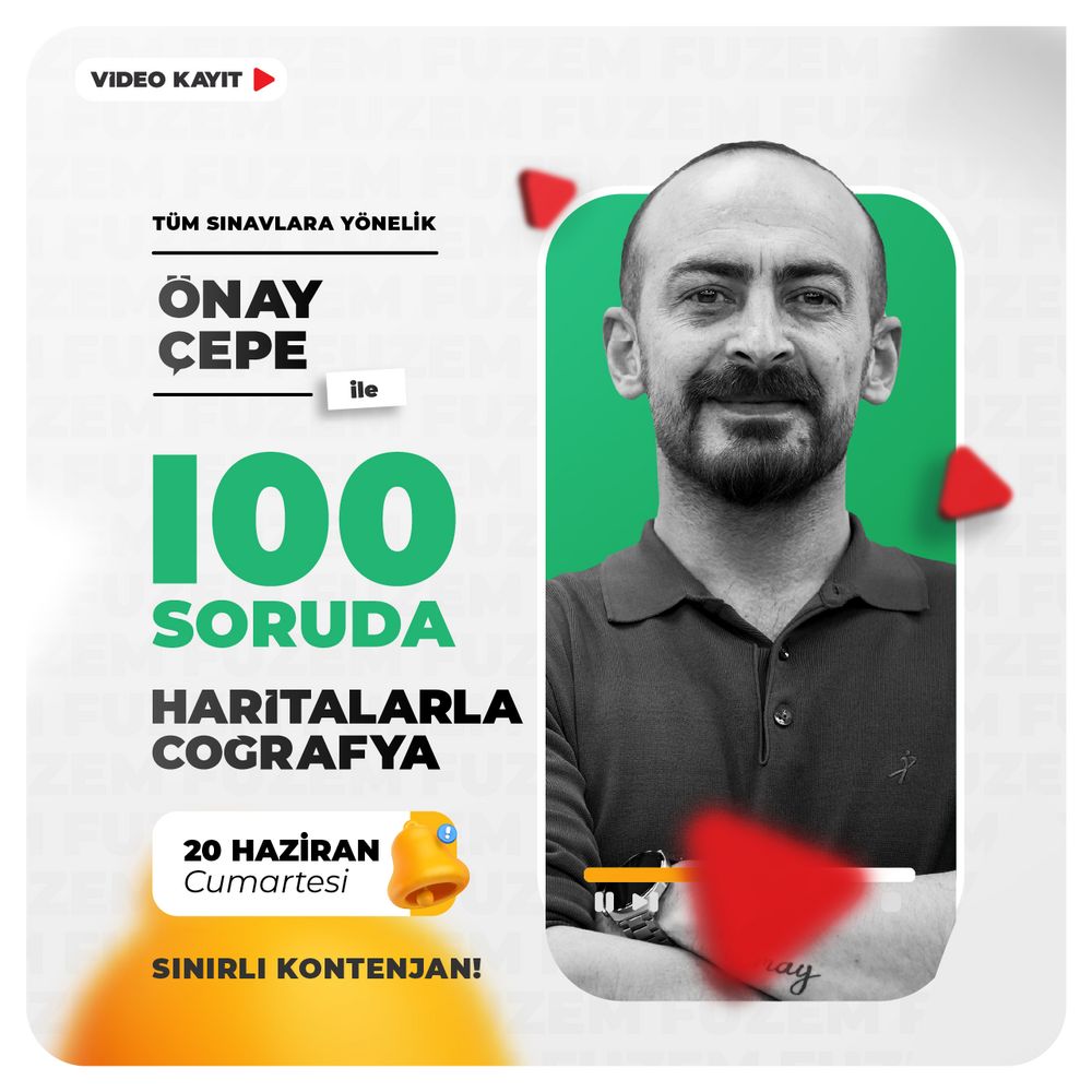 Önay ÇEPE ile 100 Soruda Haritalarla Coğrafya | Video Kayıt
