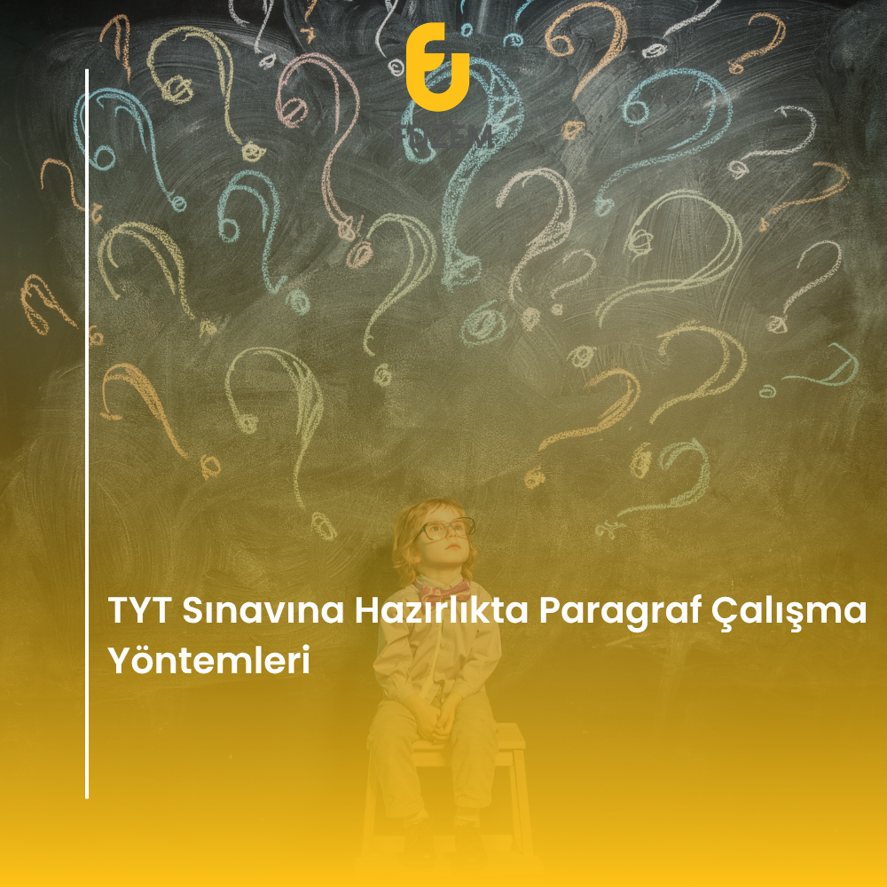 TYT Sınavına Hazırlıkta Paragraf Çalışma Yöntemleri