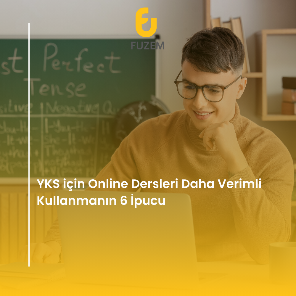 YKS için Online Dersleri Daha Verimli Kullanmanın 6 İpucu